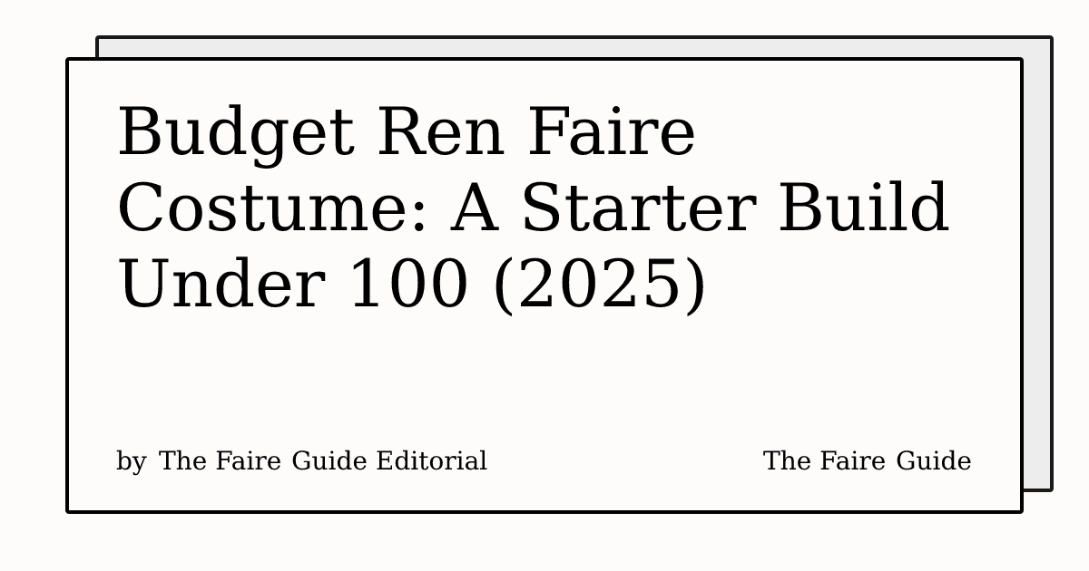 Thumbnail for Budget Ren Faire Costume: A Starter Build Under 100 (2025)